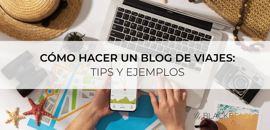 como hacer un blog de viajes