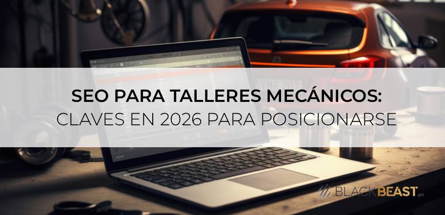 POSICIONAMIENTO SEO PARA TALLERES MECANICOS